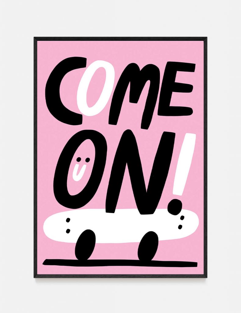 plakat COME ON