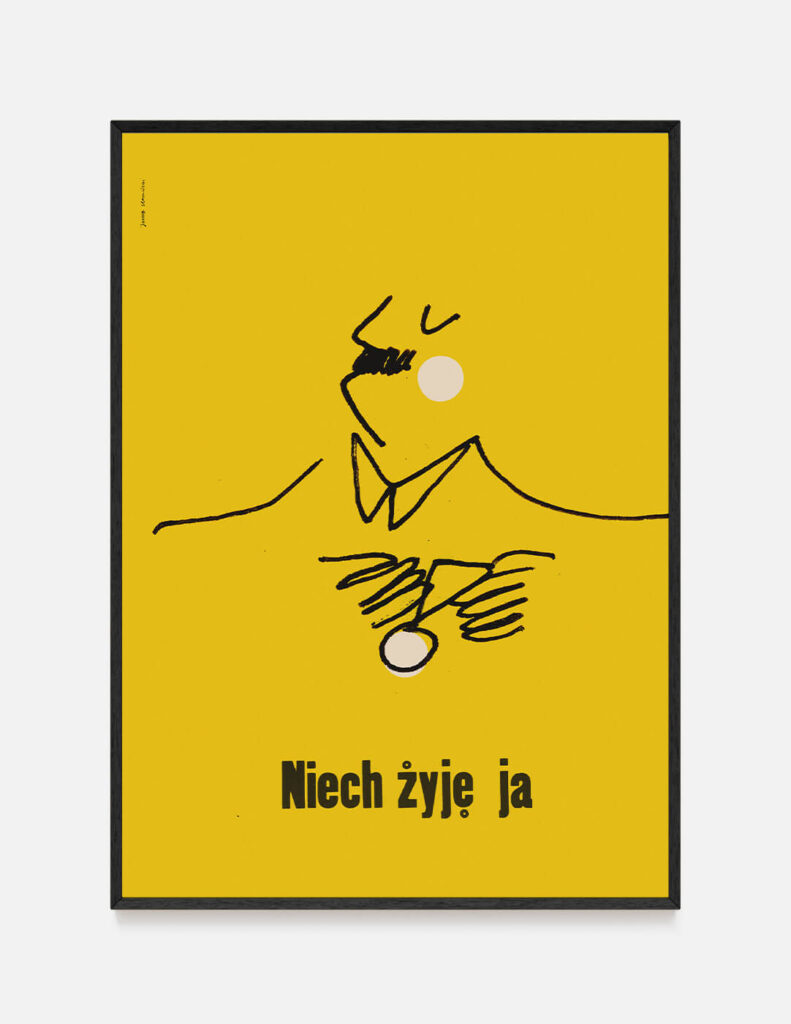 Plakat NIECH ŻYJE JA