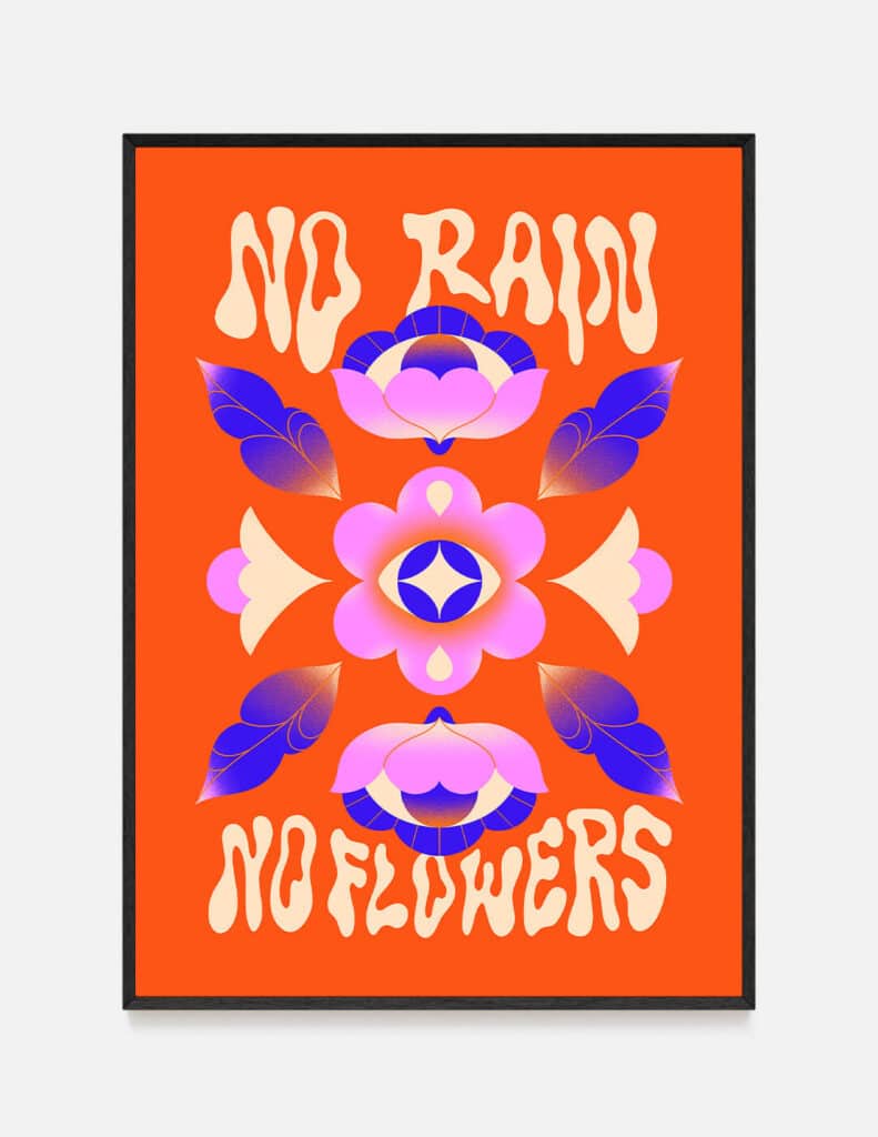 Plakat NO RAIN NO FLOWER