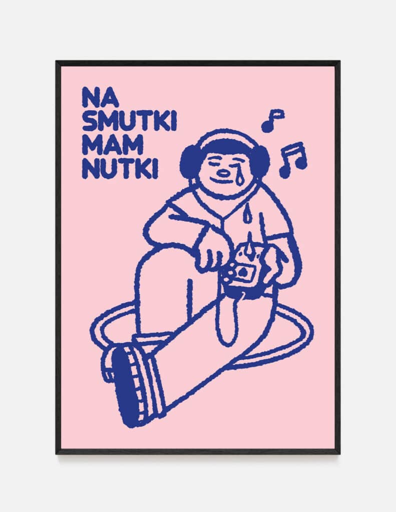 Plakat NA SMUTKI MAM NUTKI