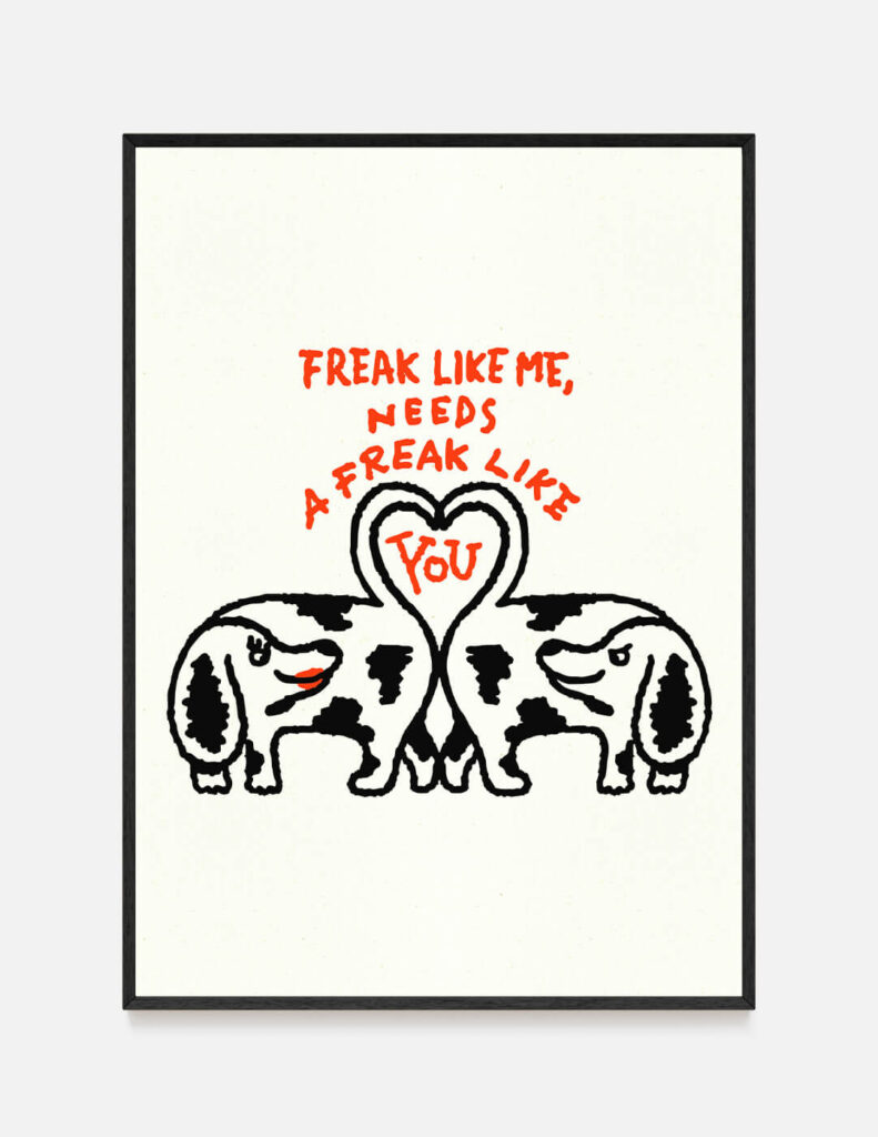 Plakat FREAK YOU LIKE